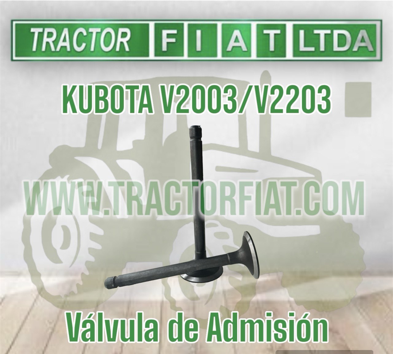 VALVULA DE ADMISION- MOTOR KUBOTA V2203/V2003 PLATO PEQUEÑO  33,5MM