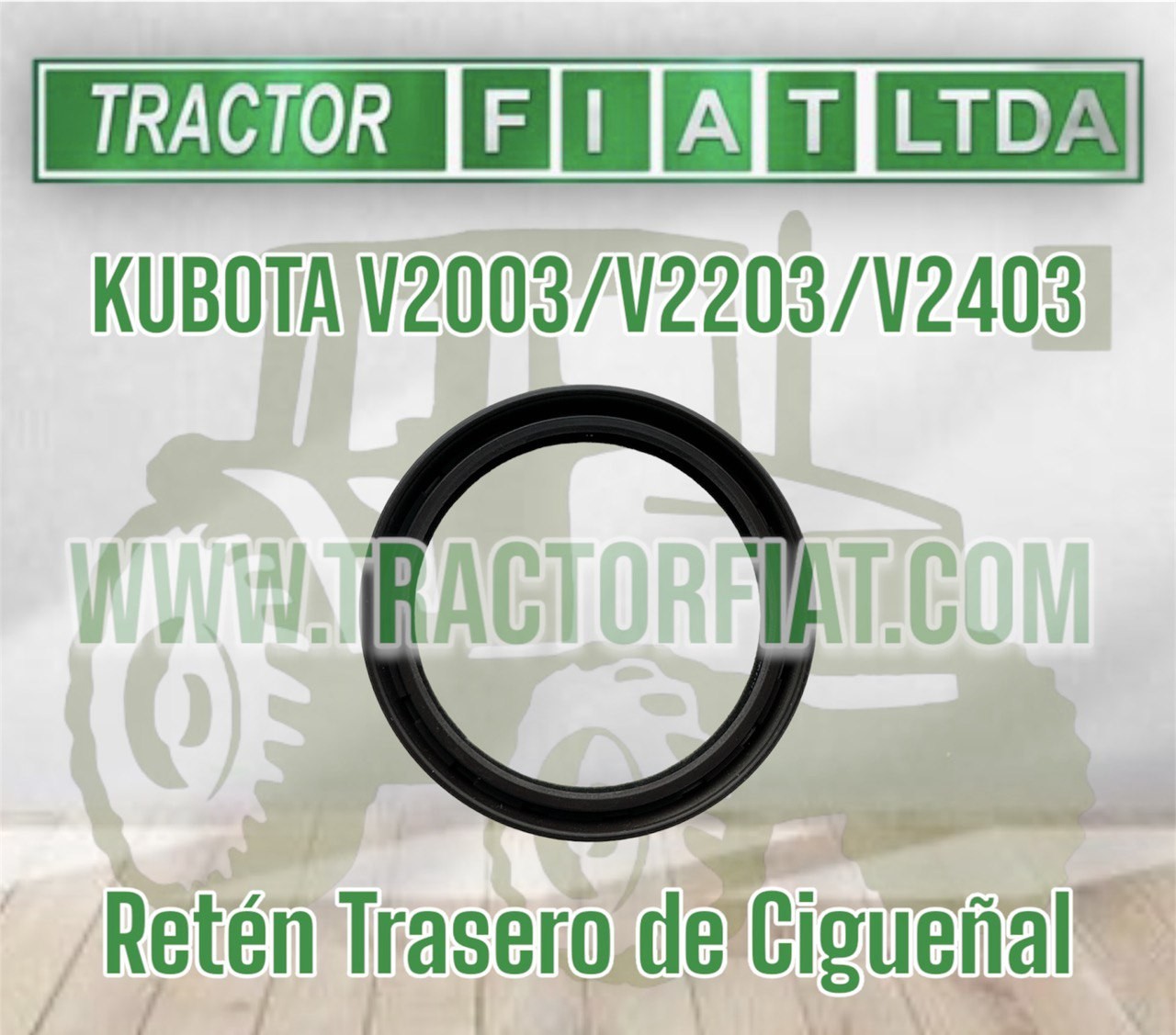 RETENEDOR TRASERO CIGÜEÑAL- MOTOR KUBOTA V2003/V2203/V2403